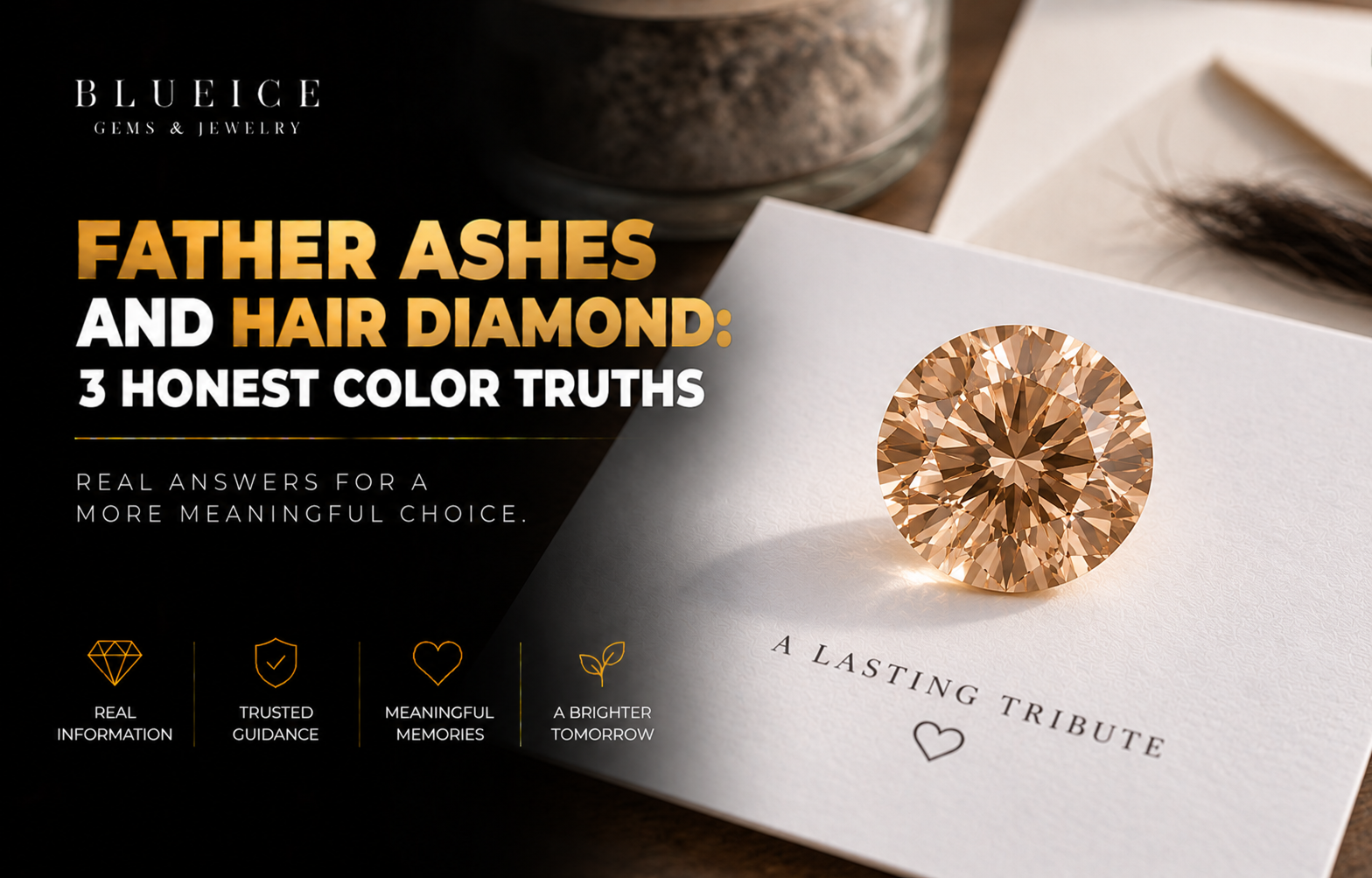 What Color Will a Diamond Made From Your Father’s Ashes and Hair Be?