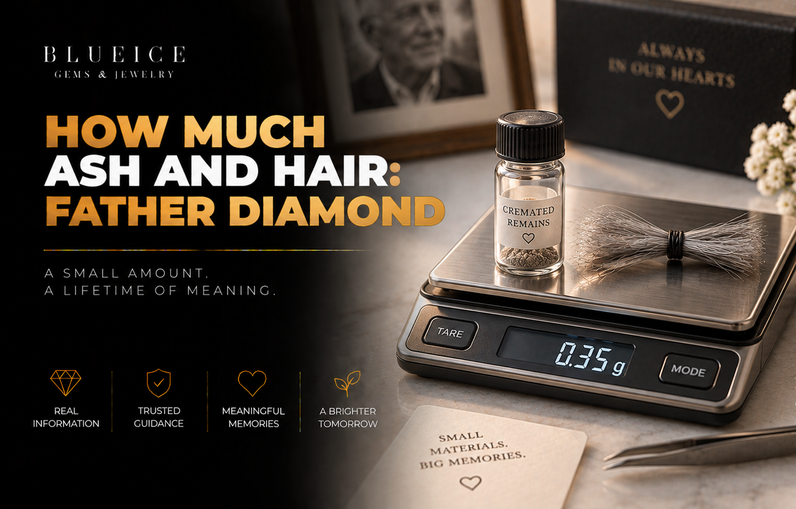 How Much Ash and Hair Do You Need for a Father Memorial Diamond?