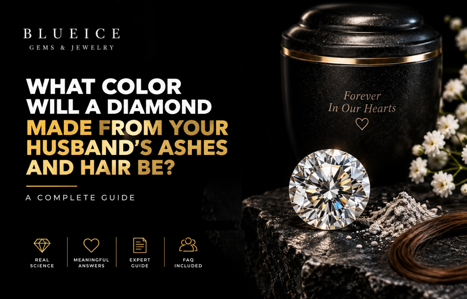 What Color Will a Diamond Made From Your Husband’s Ashes and Hair Be?