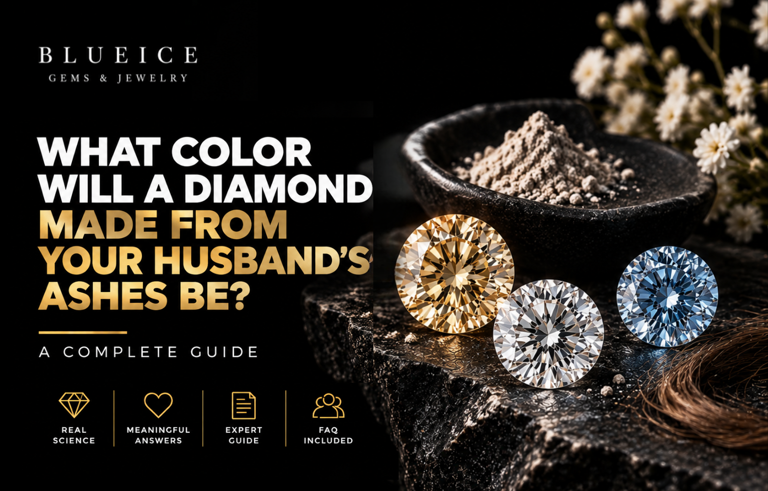 What Color Will a Diamond Made From Your Husband’s Ashes and Hair Be?