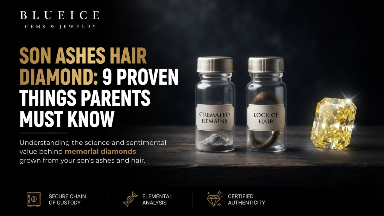 Two separately labeled containers side by side on a table, one holding cremated remains and one a small lock of hair, the two materials a son ashes hair diamond is grown from