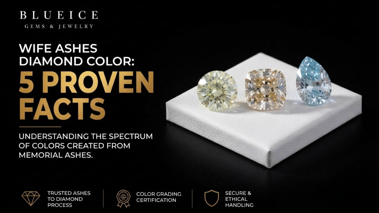 Wife ashes diamond color: three loose lab-grown memorial diamonds — pale yellow, champagne, and light blue — on a white grading tray