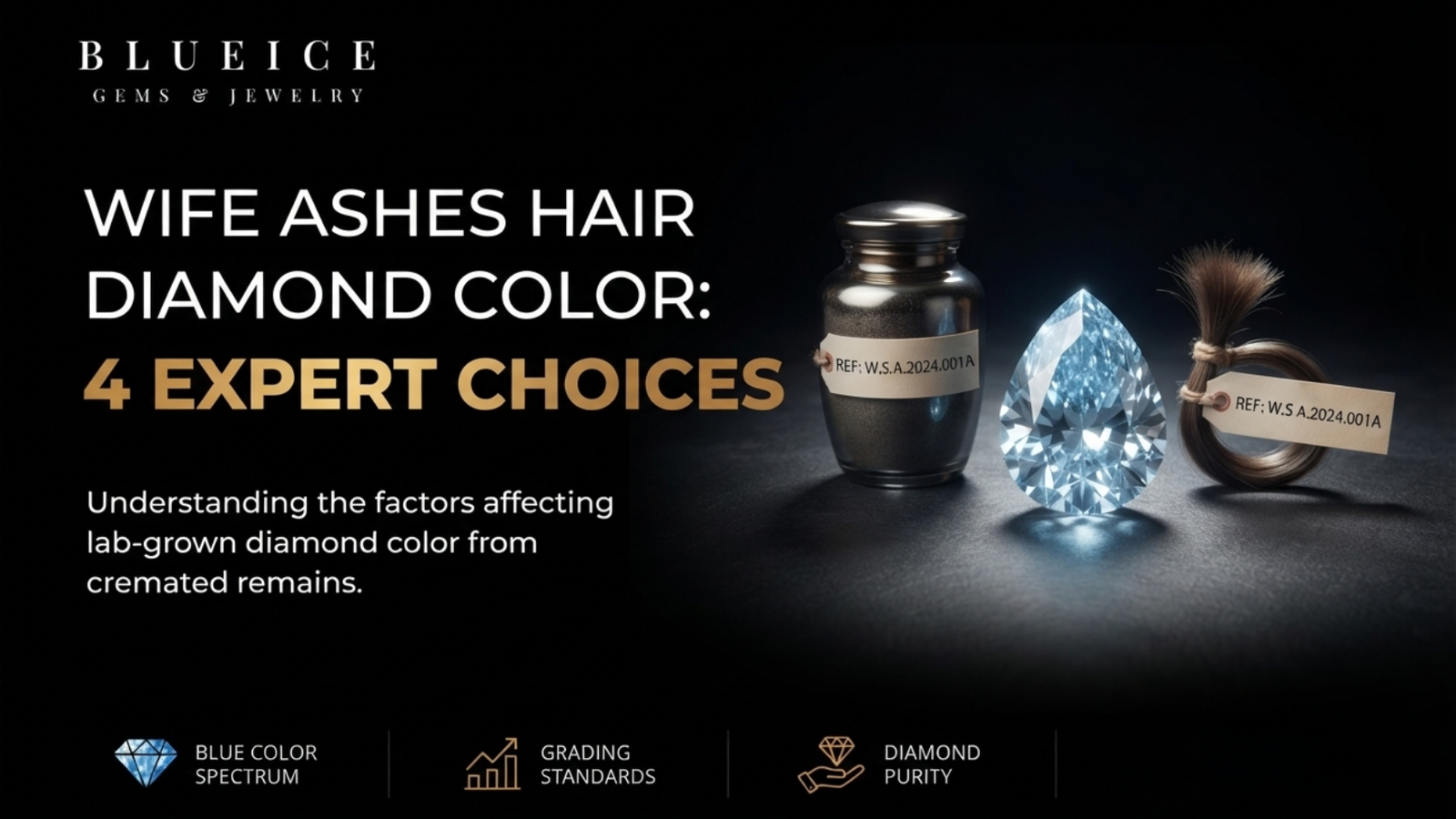 Wife ashes hair diamond color: a light-blue lab-grown diamond between a sealed ash container and a tied lock of hair, all labeled with one submission reference