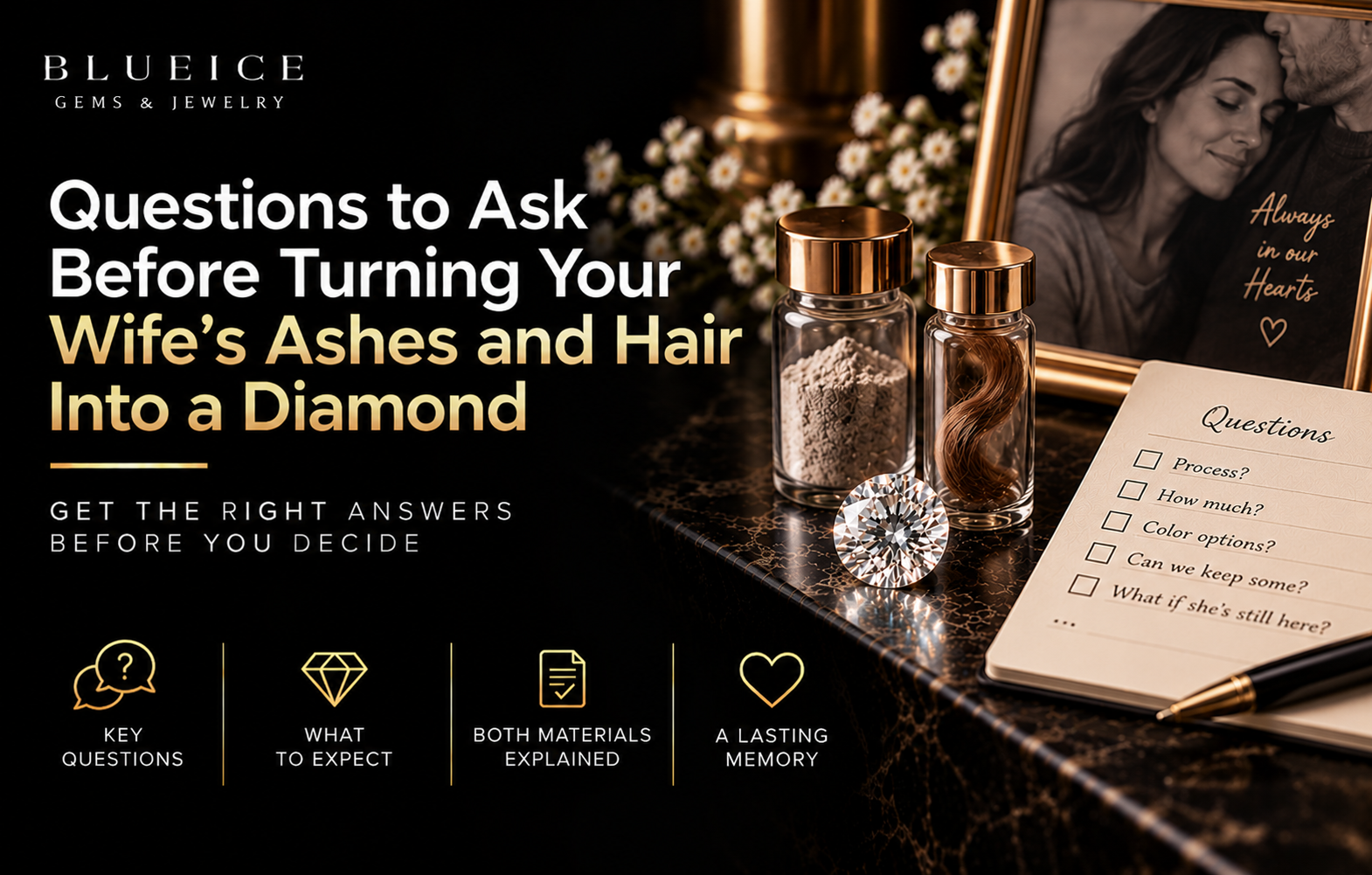 Questions to Ask Before Turning Your Wife’s Ashes and Hair Into a Diamond