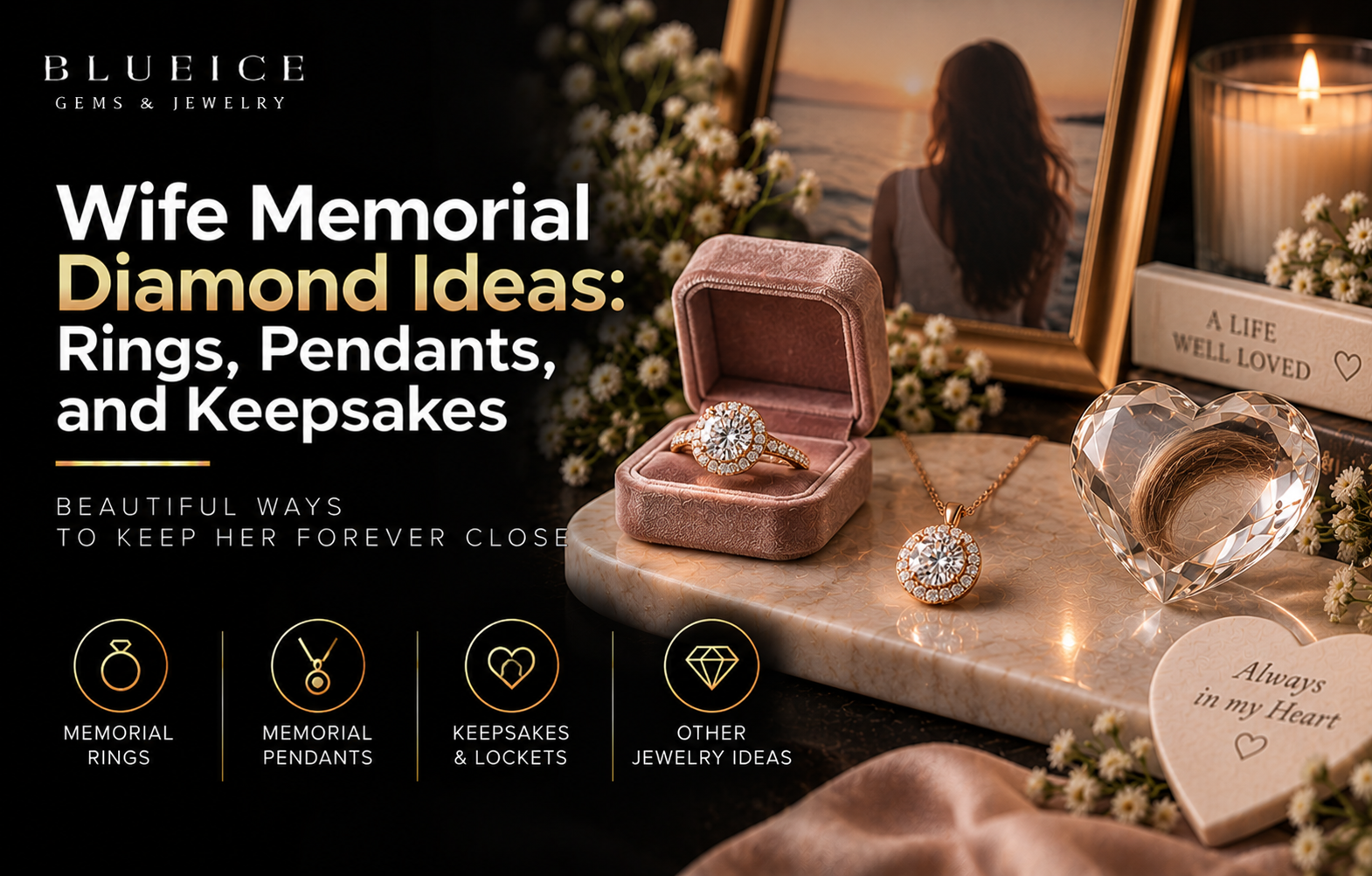 Wife Memorial Diamond Ideas: Rings, Pendants, and Keepsakes